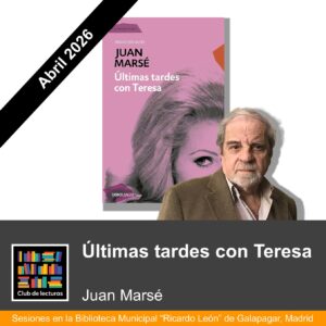 "Últimas tardes con Teresa" de Juan Marsé
