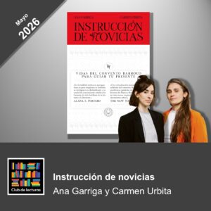 "Instrucción de novicias" de Ana Garriga y Carmen Urbita