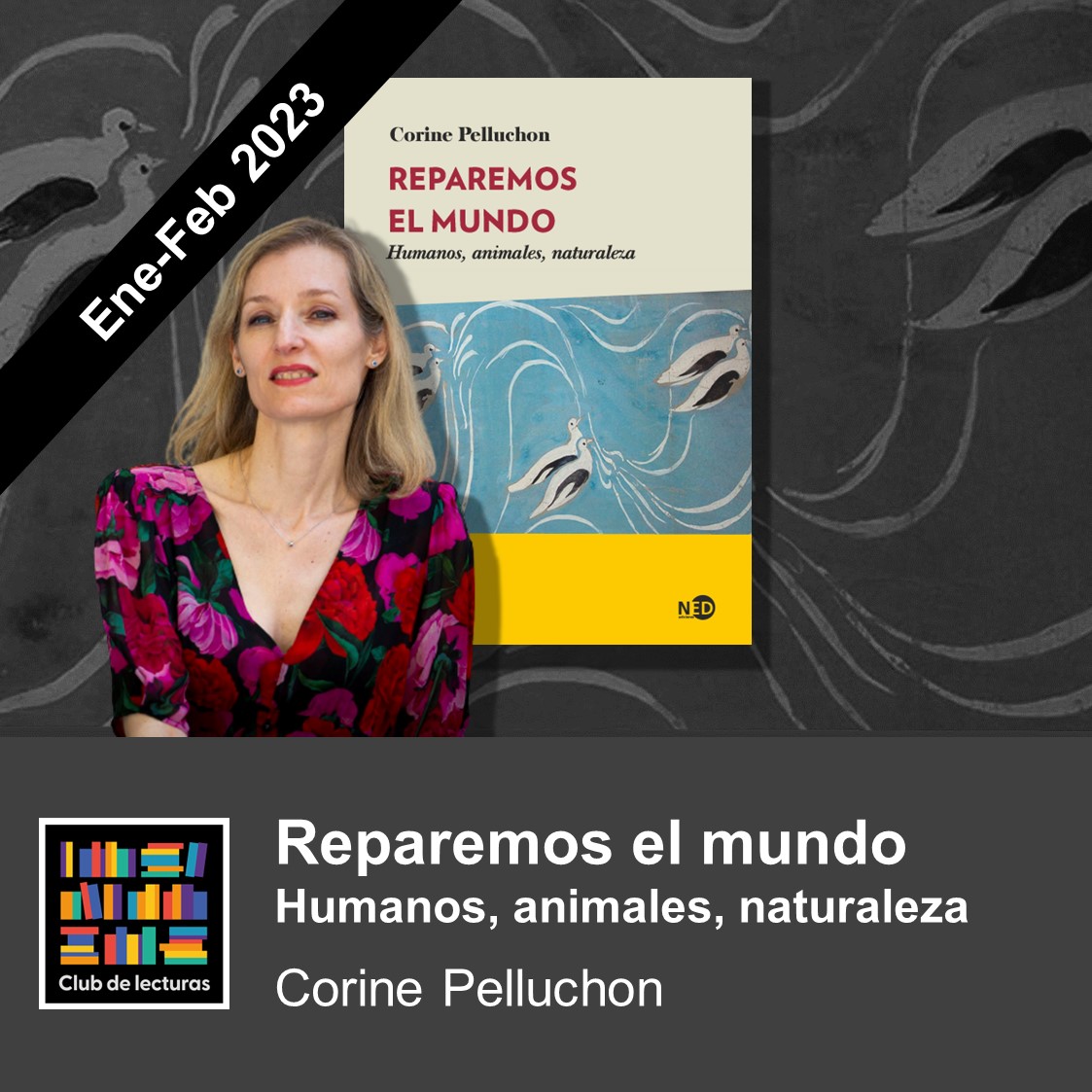 Reparemos el mundo. Humanos, animales, naturaleza - Corine Pelluchon